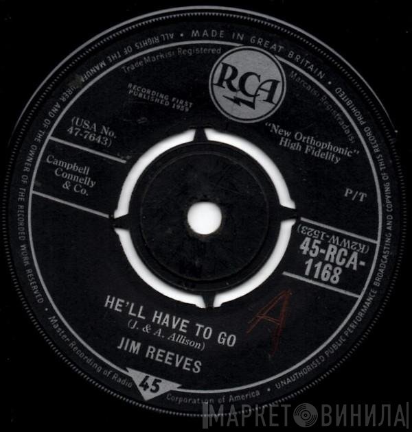 Jim Reeves  - He'll Have To Go / In A Mansion Stands My Love