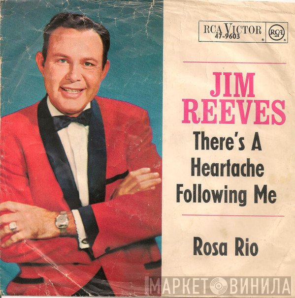Jim Reeves  - There's A Heartache Following Me / Rosa Rio