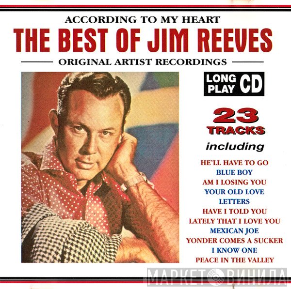 Jim Reeves - According To My Heart - The Best Of Jim Reeves