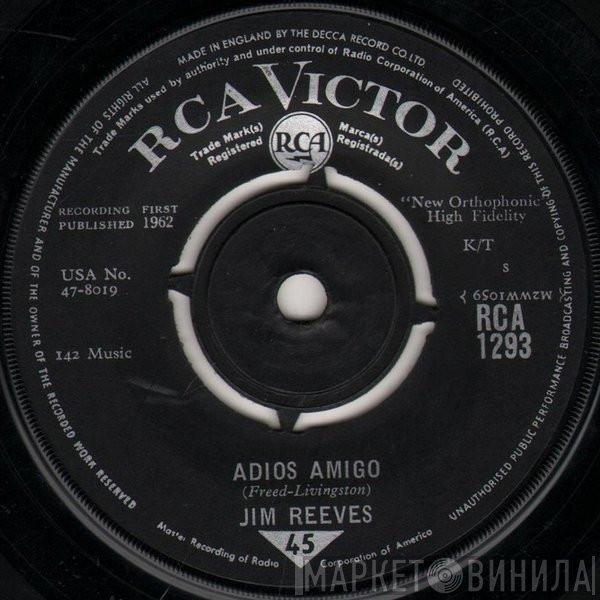Jim Reeves - Adios Amigo / A Letter To My Heart