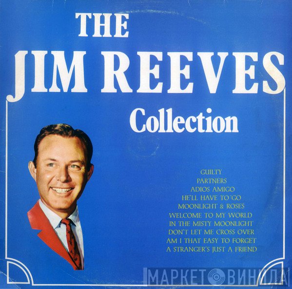 Jim Reeves  - Collection