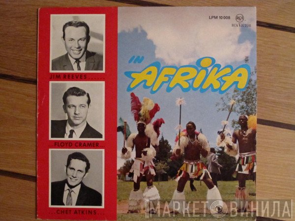 Jim Reeves, Floyd Cramer, Chet Atkins  - In Afrika