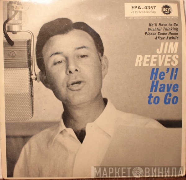 Jim Reeves  - He'll Have To Go