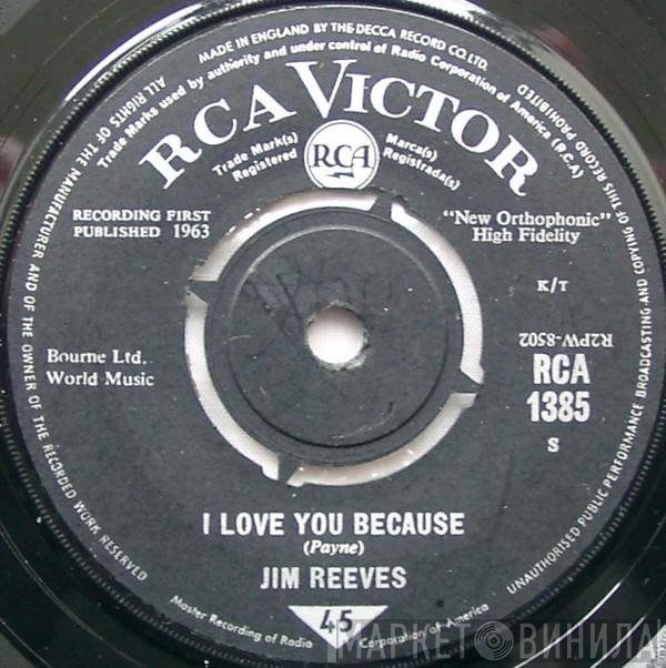 Jim Reeves - I Love You Because