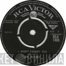 Jim Reeves - I Won't Forget You