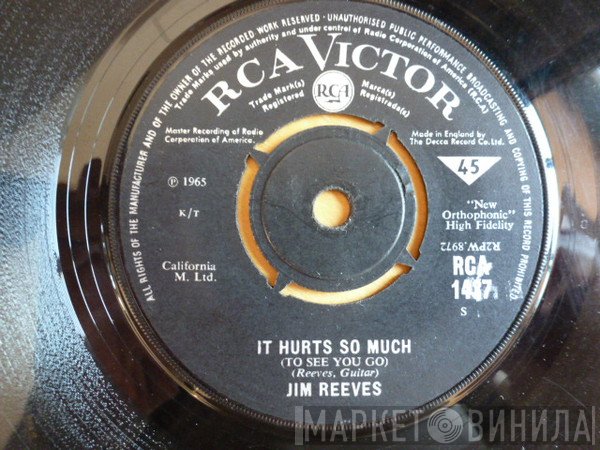 Jim Reeves - It Hurts So Much (To See You Go)