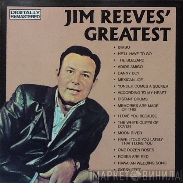 Jim Reeves  - Jim Reeves' Greatest