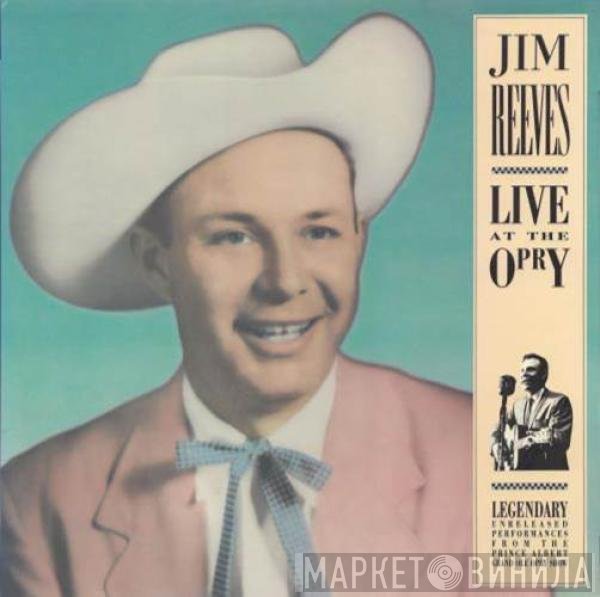 Jim Reeves - Live At The Opry