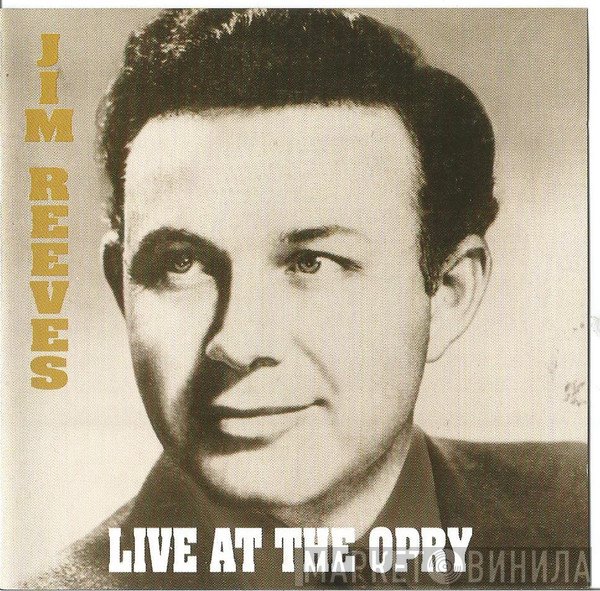 Jim Reeves - Live At The Opry