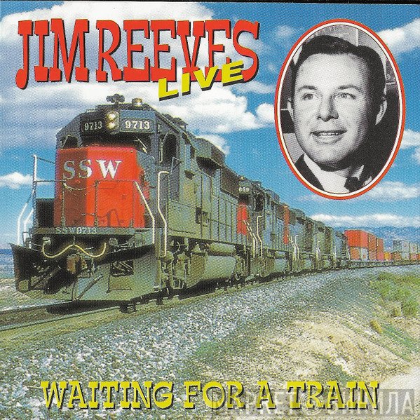 Jim Reeves - Live - Waiting For A Train