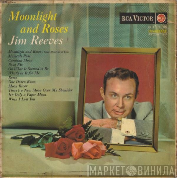 Jim Reeves - Moonlight And Roses