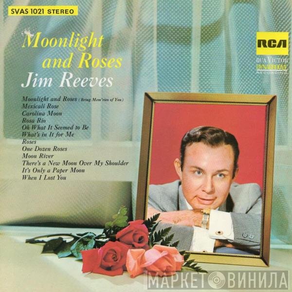 Jim Reeves  - Moonlight And Roses