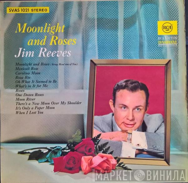 Jim Reeves  - Moonlight And Roses