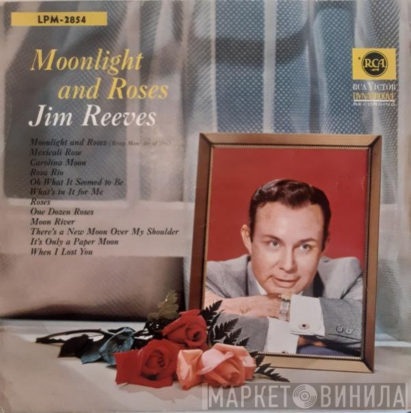 Jim Reeves  - Moonlight And Roses