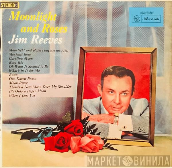 Jim Reeves  - Moonlight And Roses