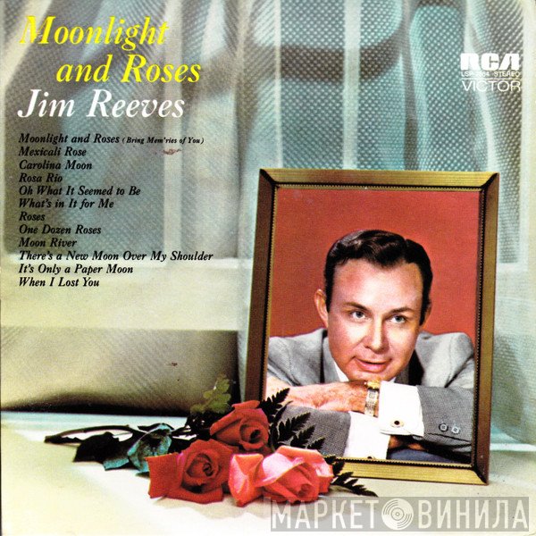 Jim Reeves  - Moonlight And Roses