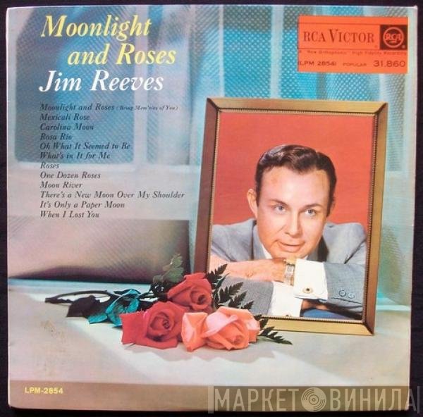 Jim Reeves  - Moonlight And Roses