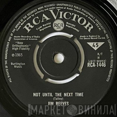 Jim Reeves - Not Until The Next Time