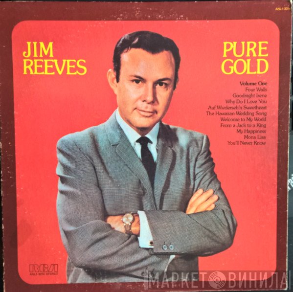 Jim Reeves  - Pure Gold - Volume One