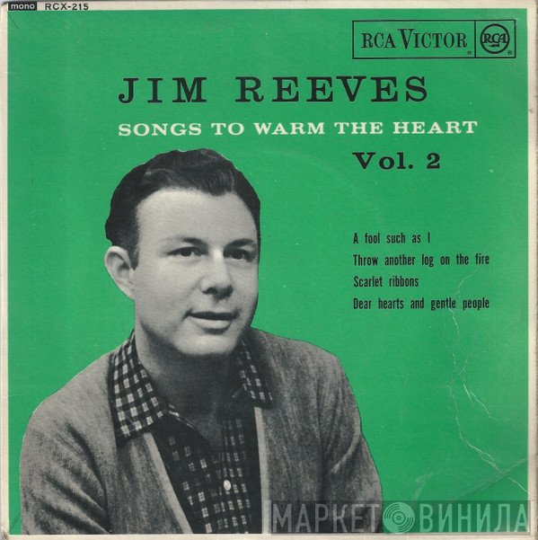 Jim Reeves - Songs To Warm The Heart Vol.2