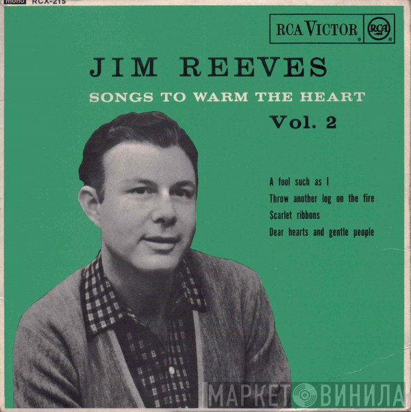 Jim Reeves - Songs To Warm The Heart Vol.2