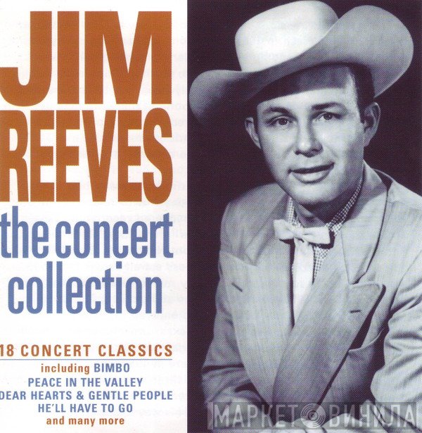 Jim Reeves  - The Concert Collection