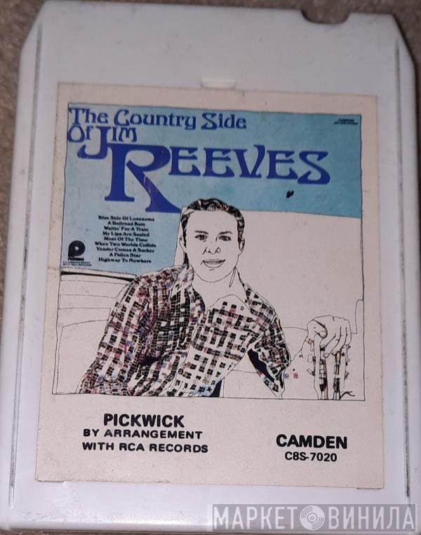 Jim Reeves  - The Country Side Of Jim Reeves