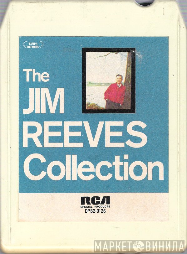 Jim Reeves  - The Jim Reeves Collection