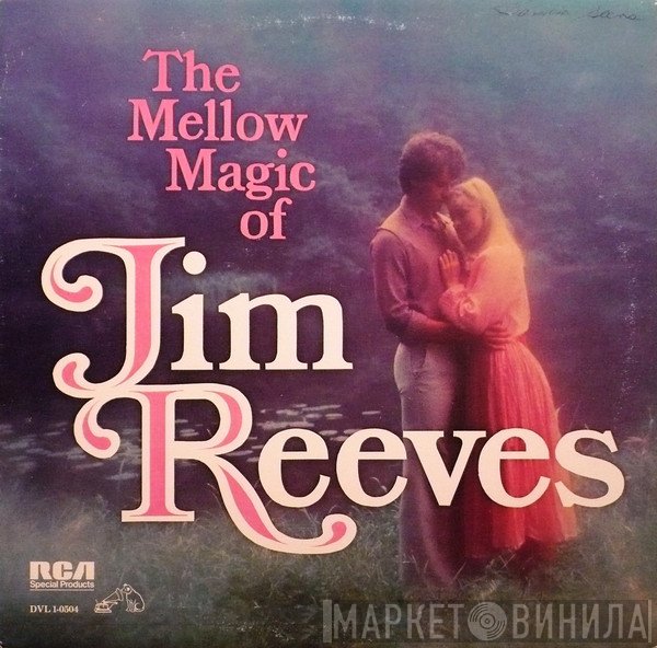 Jim Reeves  - The Mellow Magic Of Jim Reeves