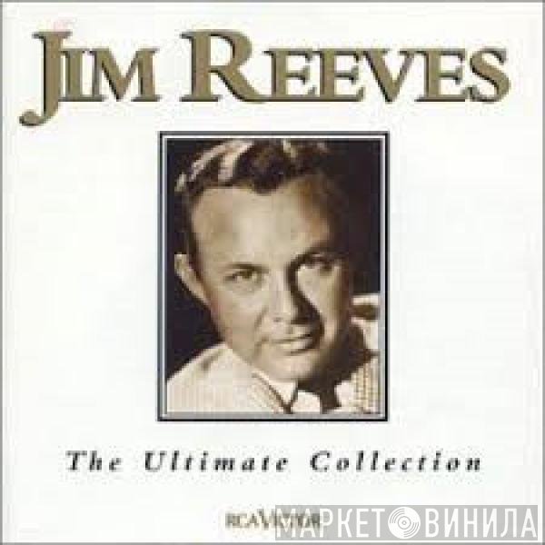 Jim Reeves  - The Ultimate Collection