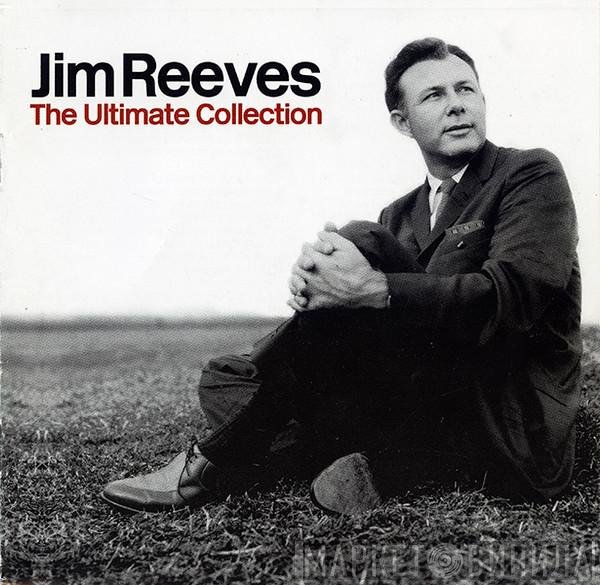 Jim Reeves  - The Ultimate Collection
