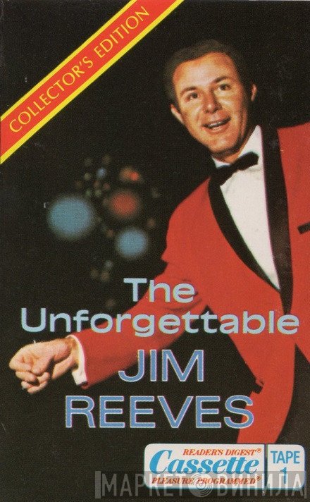 Jim Reeves  - The Unforgettable Jim Reeves