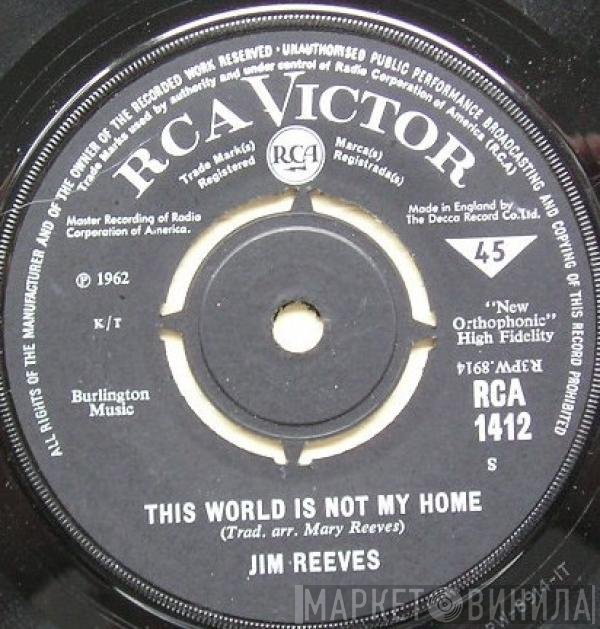 Jim Reeves - This World Is Not My Home