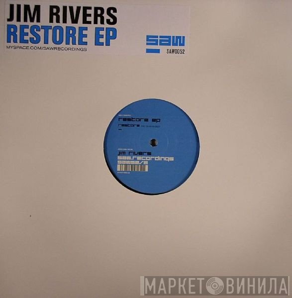 Jim Rivers  - Restore EP