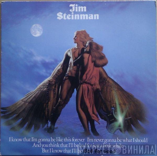 Jim Steinman  - Bad For Good