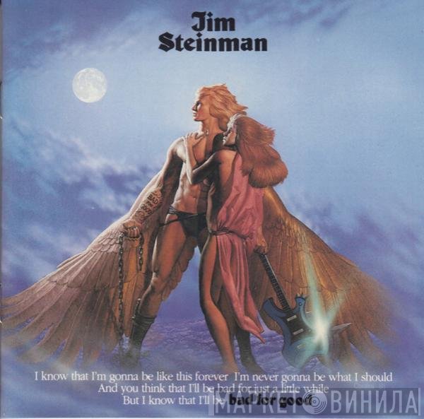 Jim Steinman  - Bad For Good