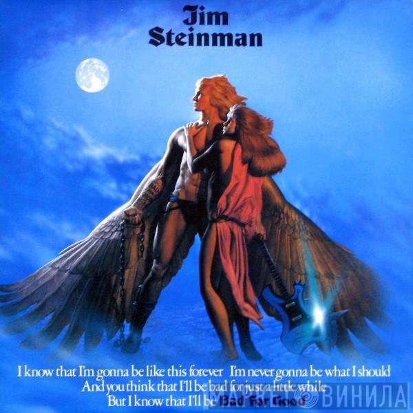 Jim Steinman  - Bad For Good