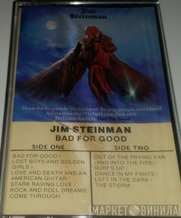 Jim Steinman  - Bad For Good
