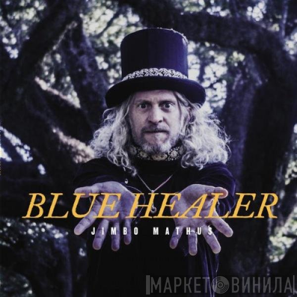 Jimbo Mathus  - Blue Healer