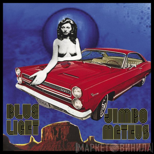 Jimbo Mathus  - Blue Light