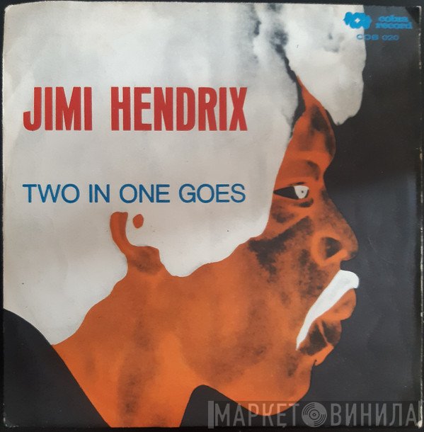 Jimi Hendrix  - Two In One Goes / Psycho