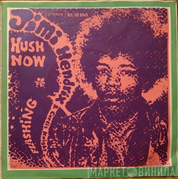 Jimi Hendrix And Curtis Knight  - Hush Now