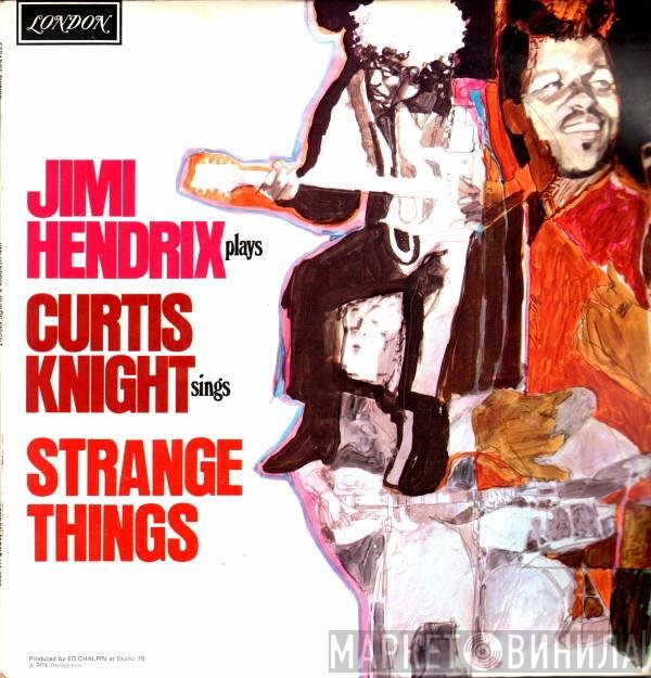 Jimi Hendrix, Curtis Knight - Strange Things