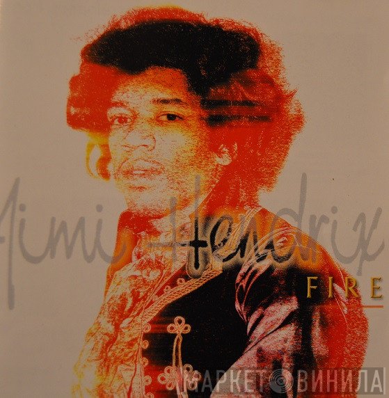 Jimi Hendrix  - Fire