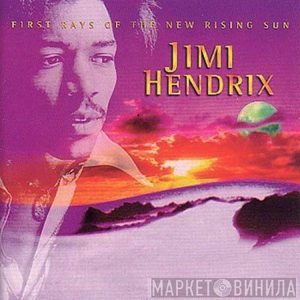 Jimi Hendrix  - First Rays Of The New Rising Sun