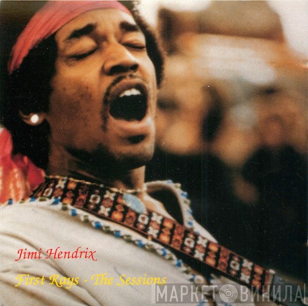 Jimi Hendrix  - First Rays - The Sessions
