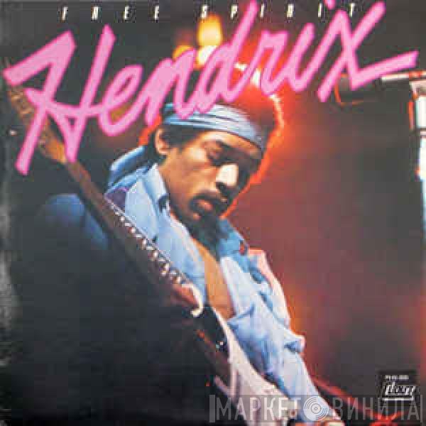 Jimi Hendrix  - Free Spirit