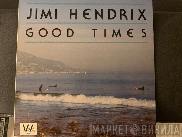 Jimi Hendrix  - Good Times