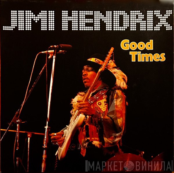 Jimi Hendrix - Good Times
