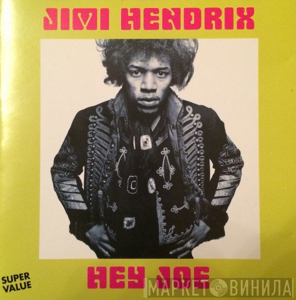 Jimi Hendrix  - Hey Joe